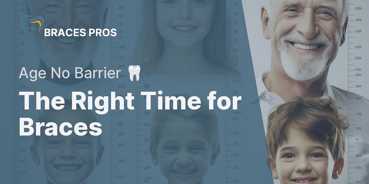 Braces for Different Ages: How Old is Too Old and When is the Right ...