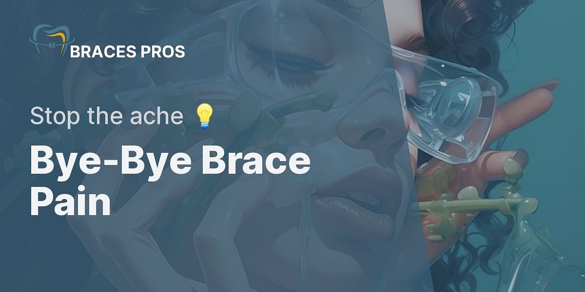 Pain No More Quick and Effective Ways to Immediately Stop Braces Pain